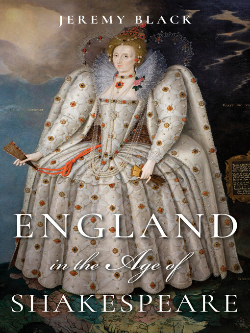 Title details for England in the Age of Shakespeare by Jeremy Black - Available